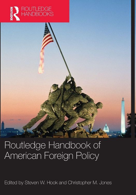Produktbild: Routledge Handbook of American Foreign Policy