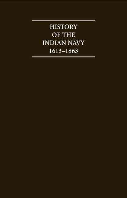 Produktbild: History of the Indian Navy 1613-1863 2 Volume Hardback Set