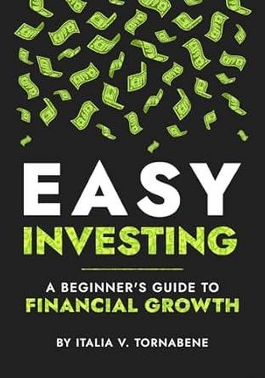 Produktbild: Easy Investing: A Beginner's Guide to Financial Growth