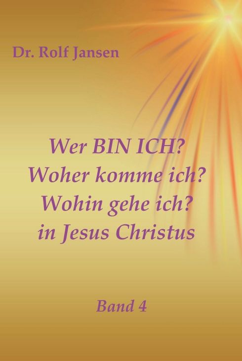 Produktbild: Wer BIN ICH? Woher komme ich? Wohin gehe ich? in Jesus Christus