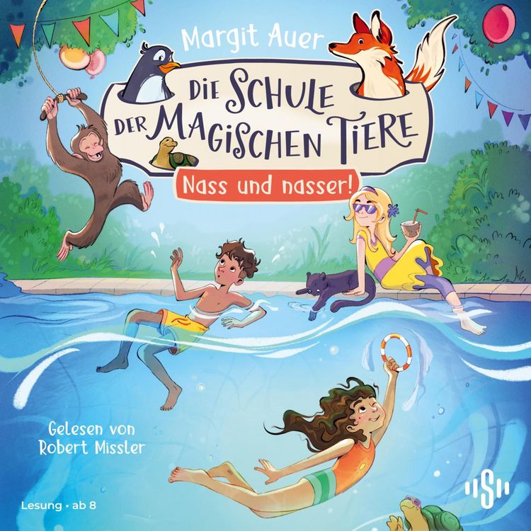 Produktbild: Die Schule der magischen Tiere 6: Nass und nasser!