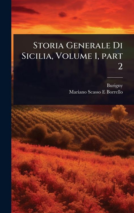 Produktbild: Storia Generale Di Sicilia, Volume 1, part 2