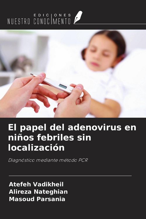 Produktbild: El papel del adenovirus en ni&ntilde;os febriles sin localizaci&oacute;n