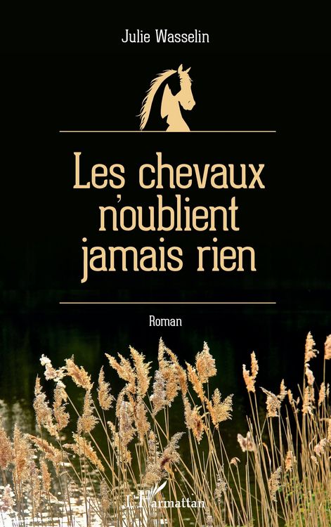 Produktbild: Les chevaux n'oublient jamais rien