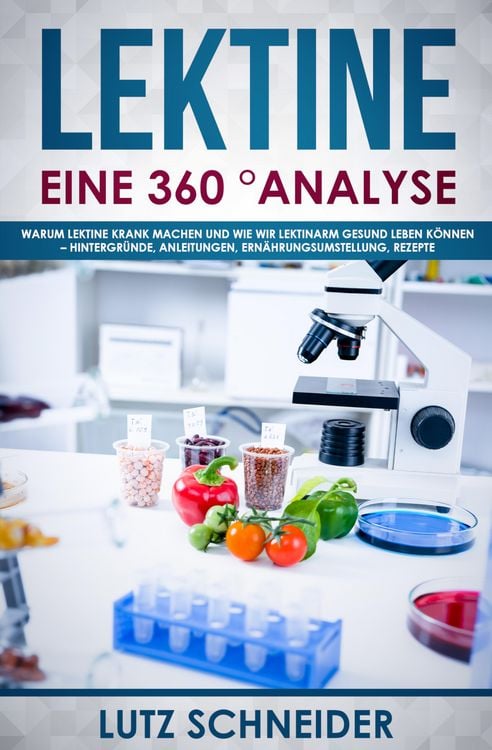 Produktbild: Lektine - Eine 360&deg; Analyse