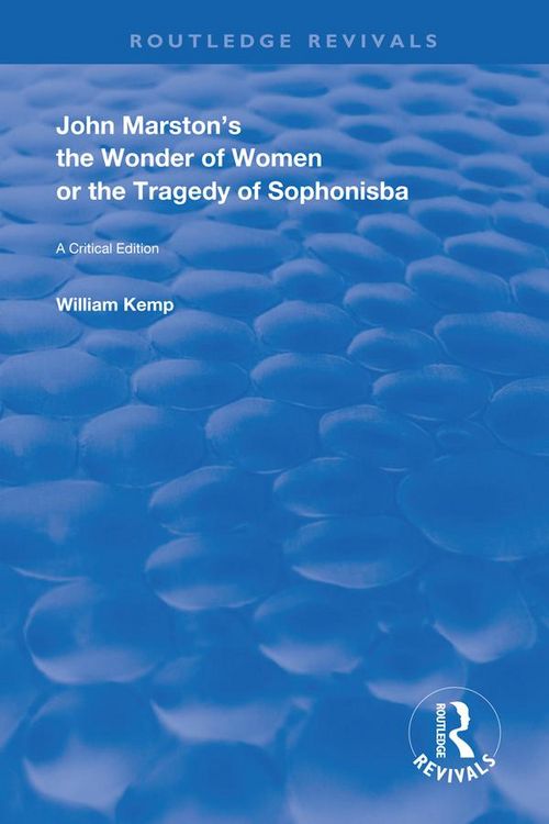 Produktbild: John Marston's The Wonder of Women or The Tragedy of Sophonisba