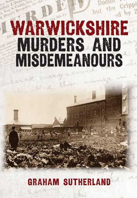 Produktbild: Warwickshire Murders and Misdemeanours