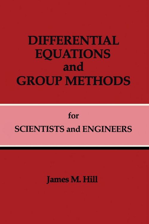 Produktbild: Differential Equations and Group Methods for Scientists and Engineers