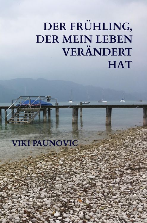Produktbild: Der Fr&uuml;hling, der mein Leben ver&auml;ndert hat