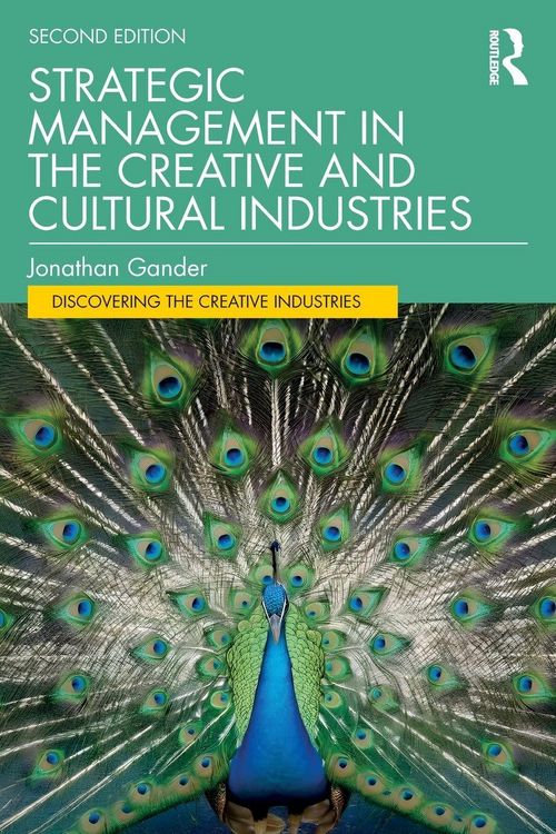 Produktbild: Strategic Management in the Creative and Cultural Industries