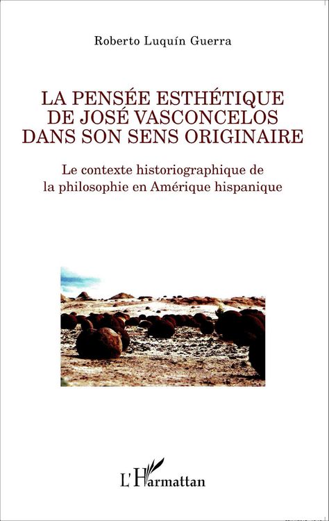 Produktbild: La pens&eacute;e esth&eacute;tique de Jos&eacute; Vasconcelos dans son sens originaire