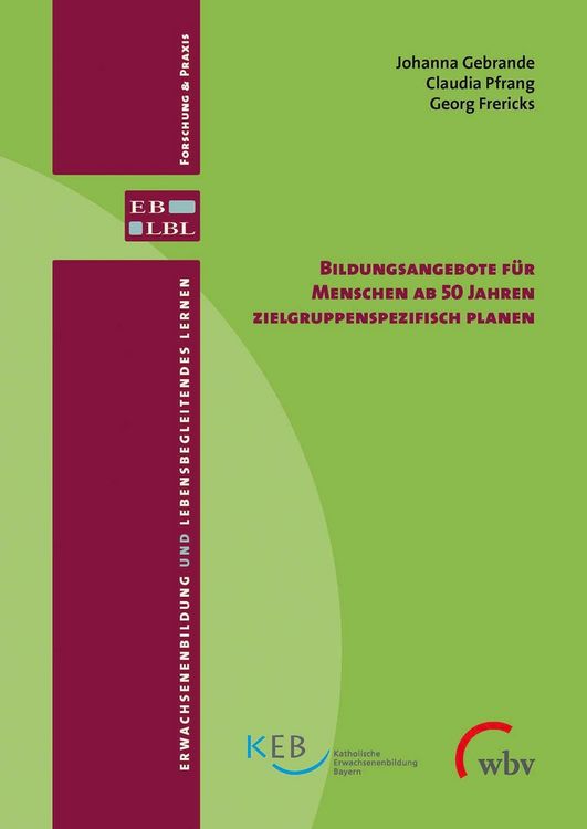 Produktbild: Bildungsangebote f&uuml;r Menschen ab 50 Jahren zielgruppenspezifisch planen