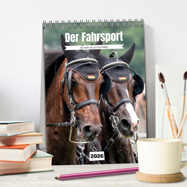 Produktbild: Der Fahrsport ist mehr als nur ein Hobby (Tischkalender 2026 DIN A5 hoch), CALVENDO Monatskalender