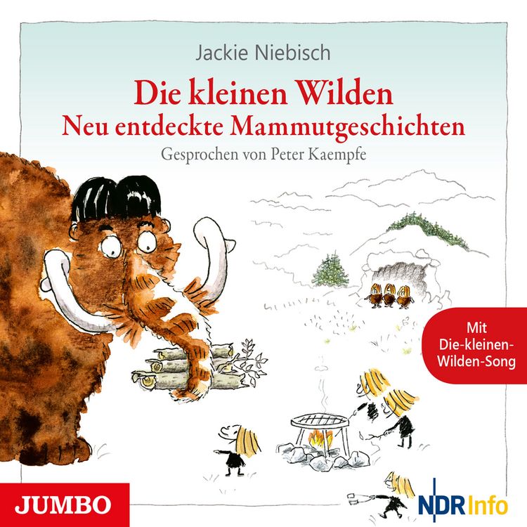 Produktbild: Die kleinen Wilden. Neu entdeckte Mammutgeschichten
