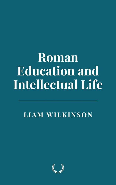 Produktbild: Roman Education and Intellectual Life