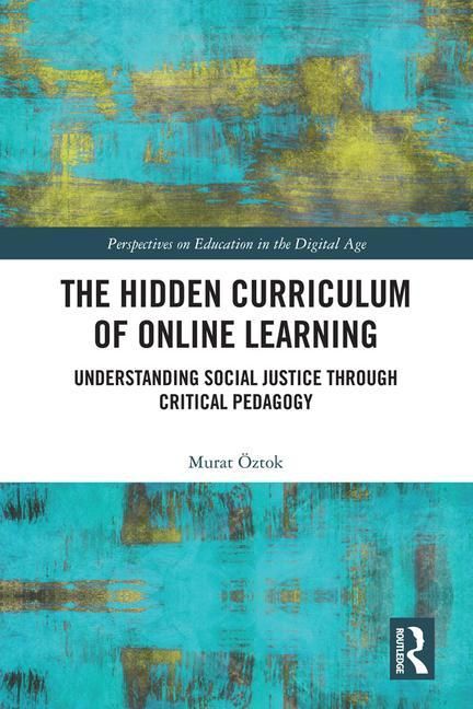 Produktbild: OEztok, M: The Hidden Curriculum of Online Learning