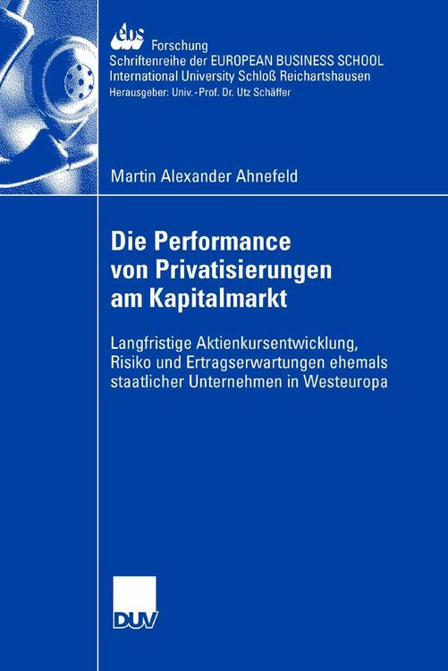 Produktbild: Die Performance von Privatisierungen am Kapitalmarkt