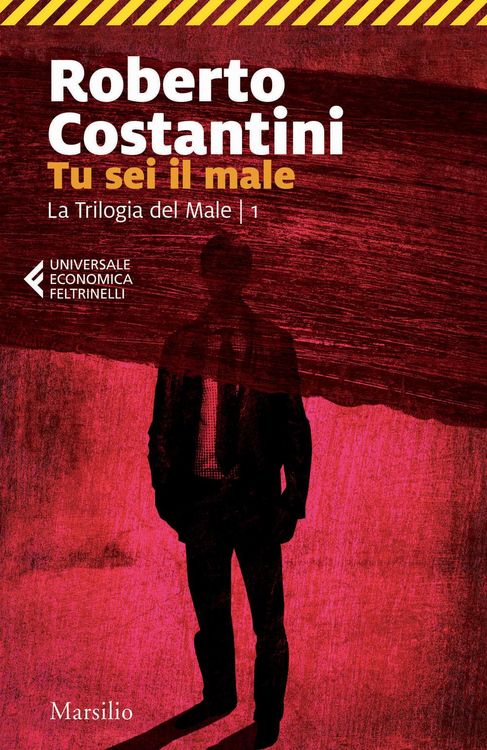 Produktbild: Tu sei il male. La Trilogia del male. Vol. 1