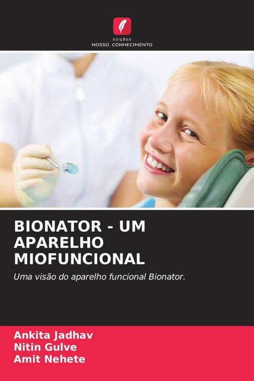 Produktbild: Bionator - Um Aparelho Miofuncional