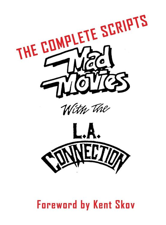 Produktbild: Mad Movies With the L.A. Conection (hardback)