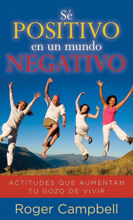 Produktbild: Se positivo en un mundo negativo