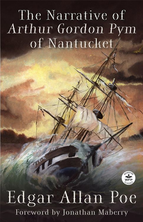 Produktbild: The Narrative of Arthur Gordon Pym of Nantucket
