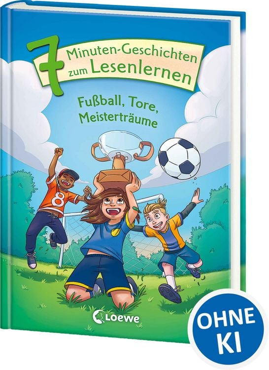 Produktbild: Lesel&ouml;wen - Das Original - 7-Minuten-Geschichten zum Lesenlernen - Fu&szlig;ball, Tore, Meistertr&auml;ume
