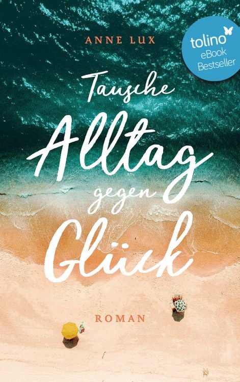 Produktbild: Tausche Alltag gegen Gl&uuml;ck