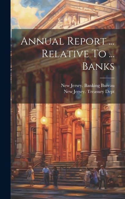 Produktbild: Annual Report ... Relative To ... Banks