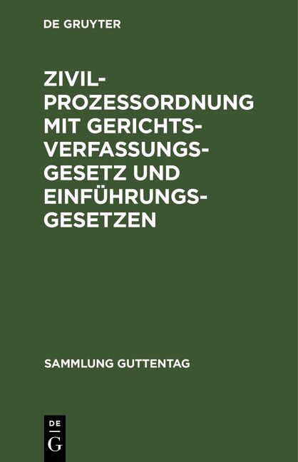 Produktbild: Zivilproze&szlig;ordnung mit Gerichtsverfassungsgesetz und Einf&uuml;hrungsgesetzen