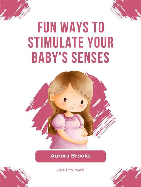 Produktbild: Fun Ways to Stimulate Your Baby's Senses