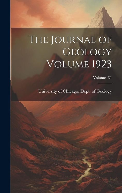 Produktbild: The Journal of Geology Volume 1923; Volume 31