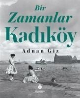 Produktbild: Bir Zamanlar Kadik&ouml;y Ciltli