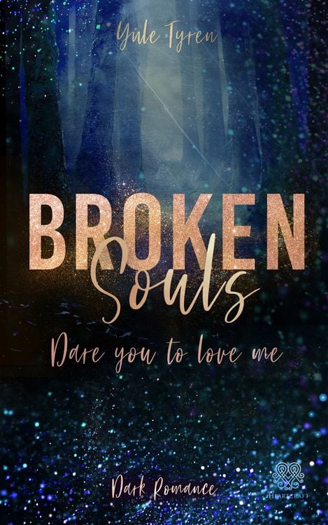 Produktbild: Broken Souls - Dare you to love me (Band 1)