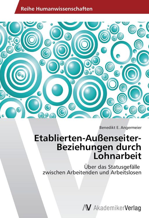 Produktbild: Etablierten-Au&szlig;enseiter-Beziehungen durch Lohnarbeit