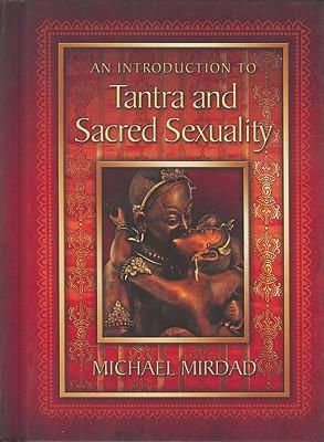 Produktbild: An Introduction to Tantra and Sacred Sexuality