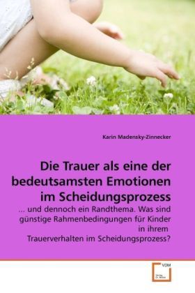 Produktbild: Madensky-Zinnecker, K: Die Trauer als eine der bedeutsamsten