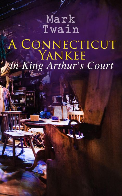 Produktbild: A Connecticut Yankee in King Arthur's Court