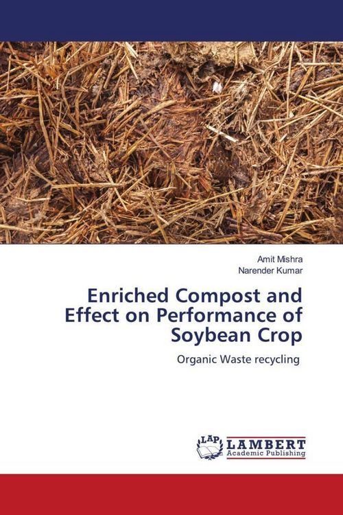 Produktbild: Enriched Compost and Effect on Performance of Soybean Crop