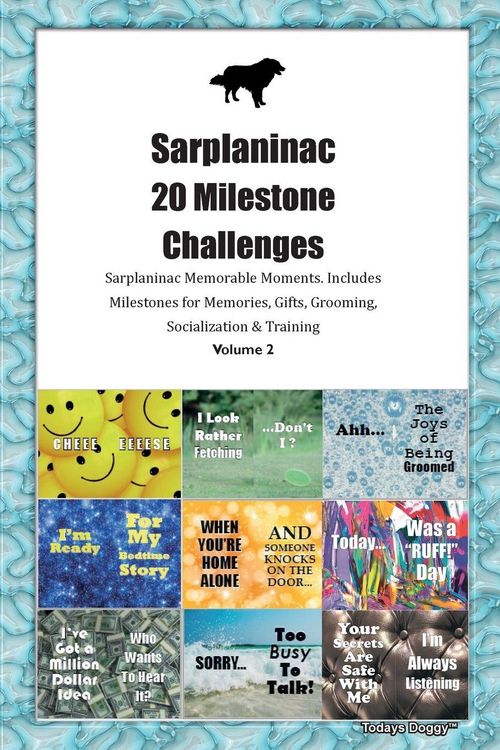 Produktbild: Sarplaninac 20 Milestone Challenges Sarplaninac Memorable Moments. Includes Milestones for Memories, Gifts, Grooming, Socialization & Training Volume
