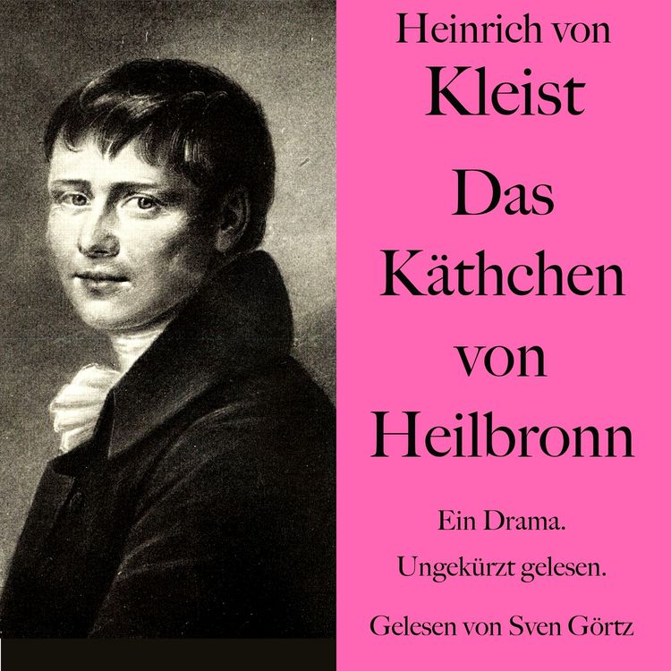 Produktbild: Heinrich von Kleist: Das K&auml;thchen von Heilbronn