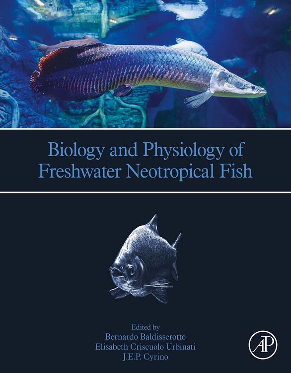 Produktbild: Biology and Physiology of Freshwater Neotropical Fish