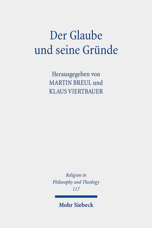 Produktbild: Der Glaube und seine Gründe
