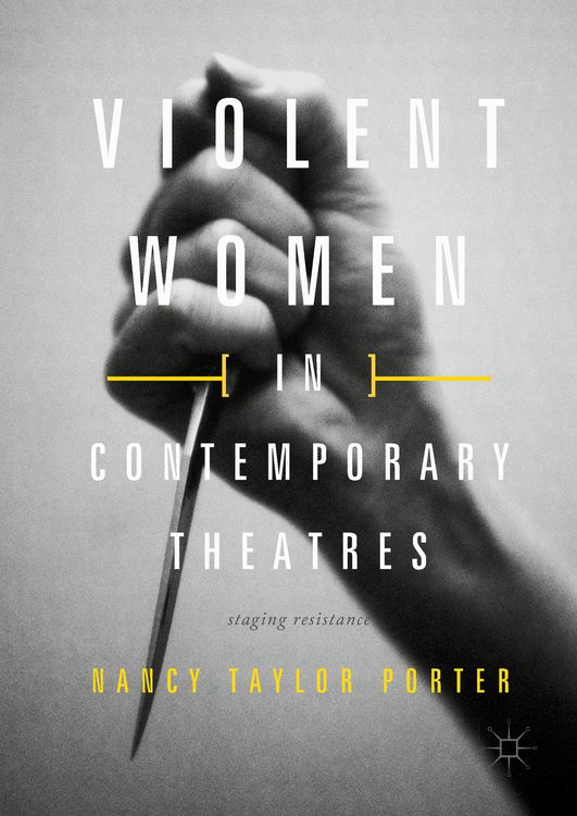 Produktbild: Violent Women in Contemporary Theatres