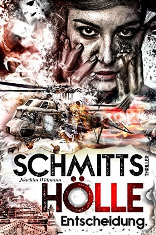 Bild vom Artikel Schmitts Hölle - Entscheidung. vom Autor Joachim Widmann