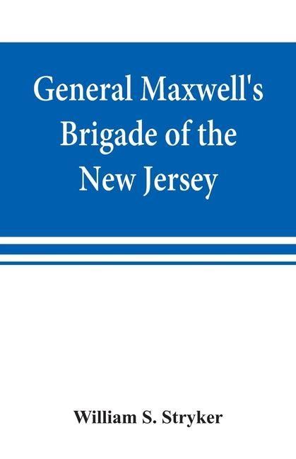 Produktbild: General Maxwell's Brigade of the New Jersey Continental Line in the expedition against the Indians in the year 1779