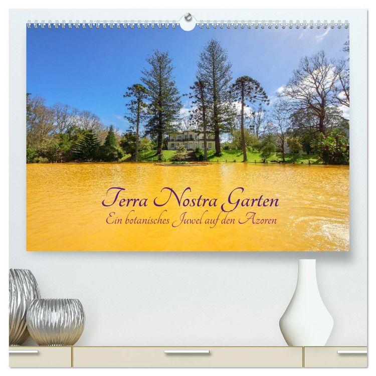 Produktbild: Terra Nostra Garten - ein botanisches Juwel auf den Azoren (hochwertiger Premium Wandkalender 2026 DIN A2 quer), Kunstdruck in Hochglanz