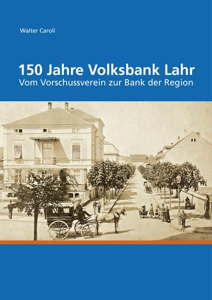 Produktbild: 150 Jahre Volksbank Lahr