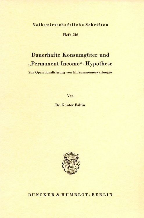 Produktbild: Dauerhafte Konsumg&uuml;ter und "Permanent Income" - Hypothese.