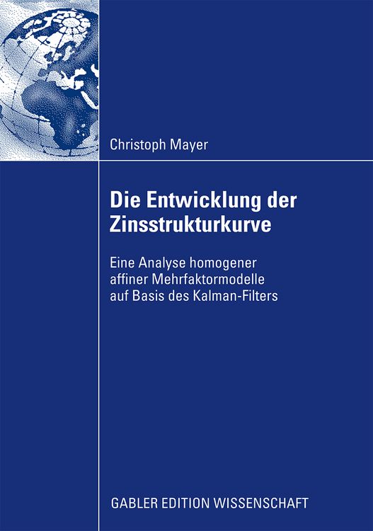 Produktbild: Die Entwicklung der Zinsstrukturkurve